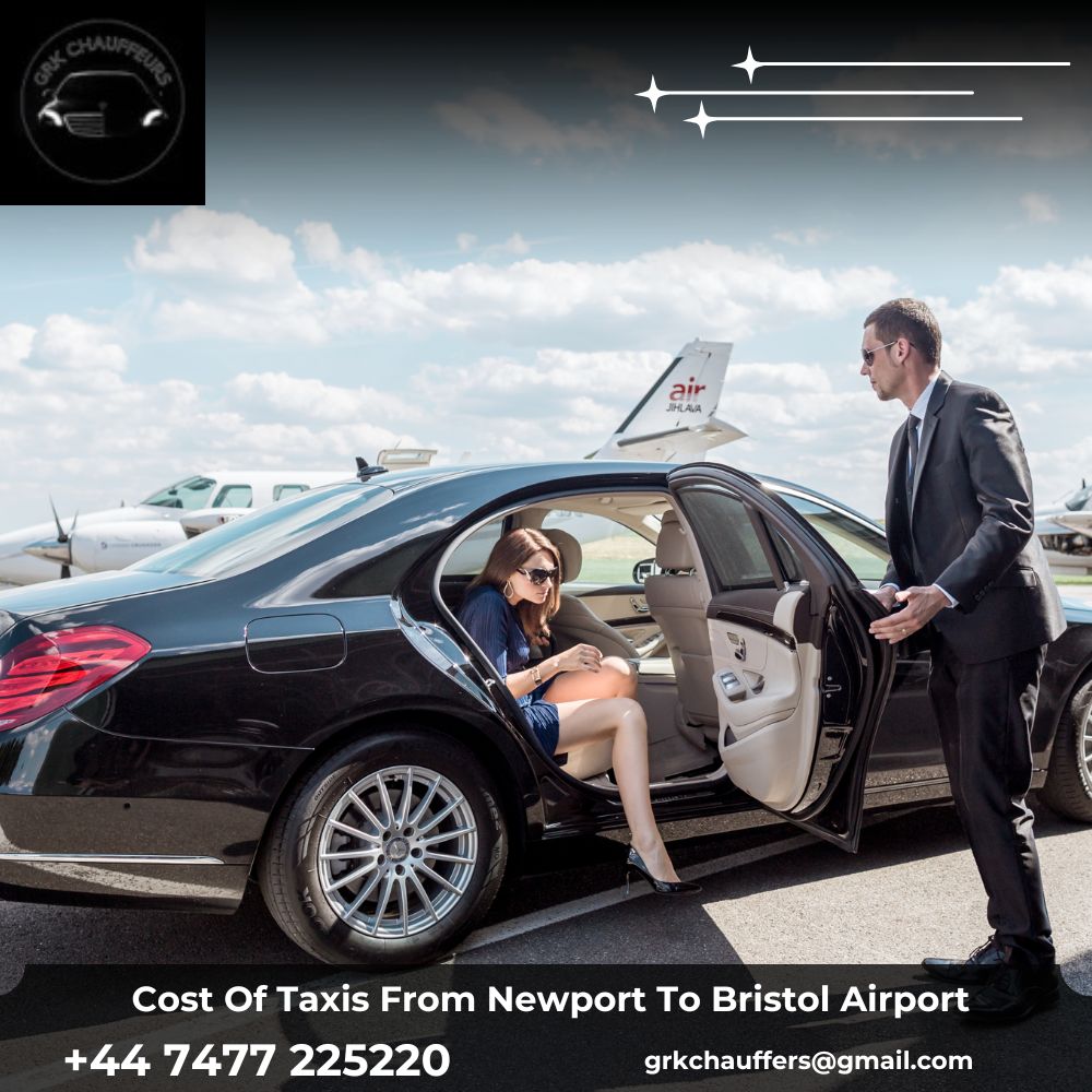 Cost Of Taxis From Newport To Bristol Airport