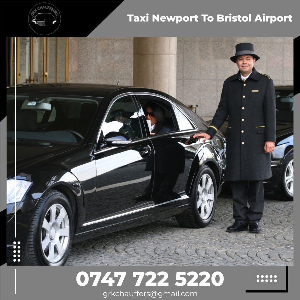 Taxi Newport To Bristol Airport