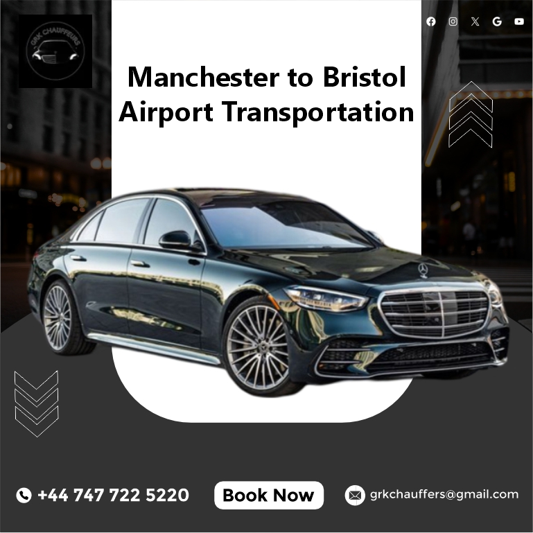 Manchester to Bristol Airport Transportation
