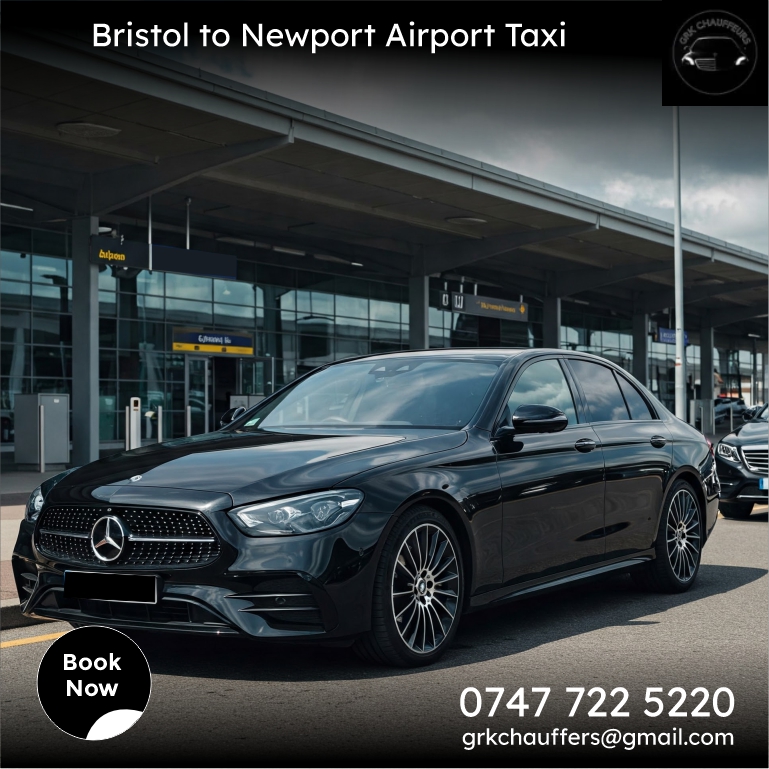 Bristol to Newport Airport Taxi